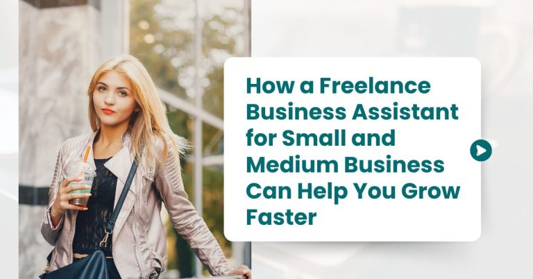 Freelance Business Assistant for Small and Medium Business