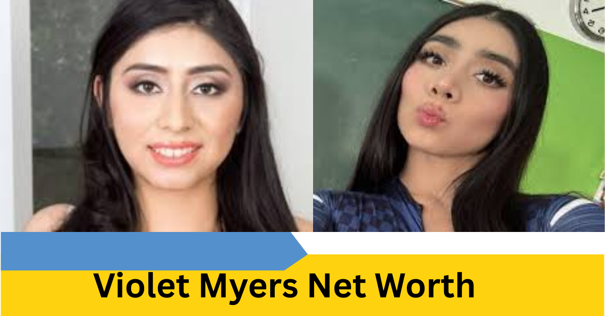 Violet Myers Net Worth